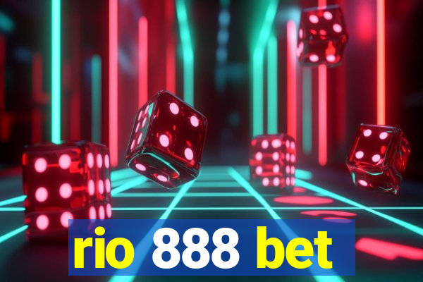 rio 888 bet